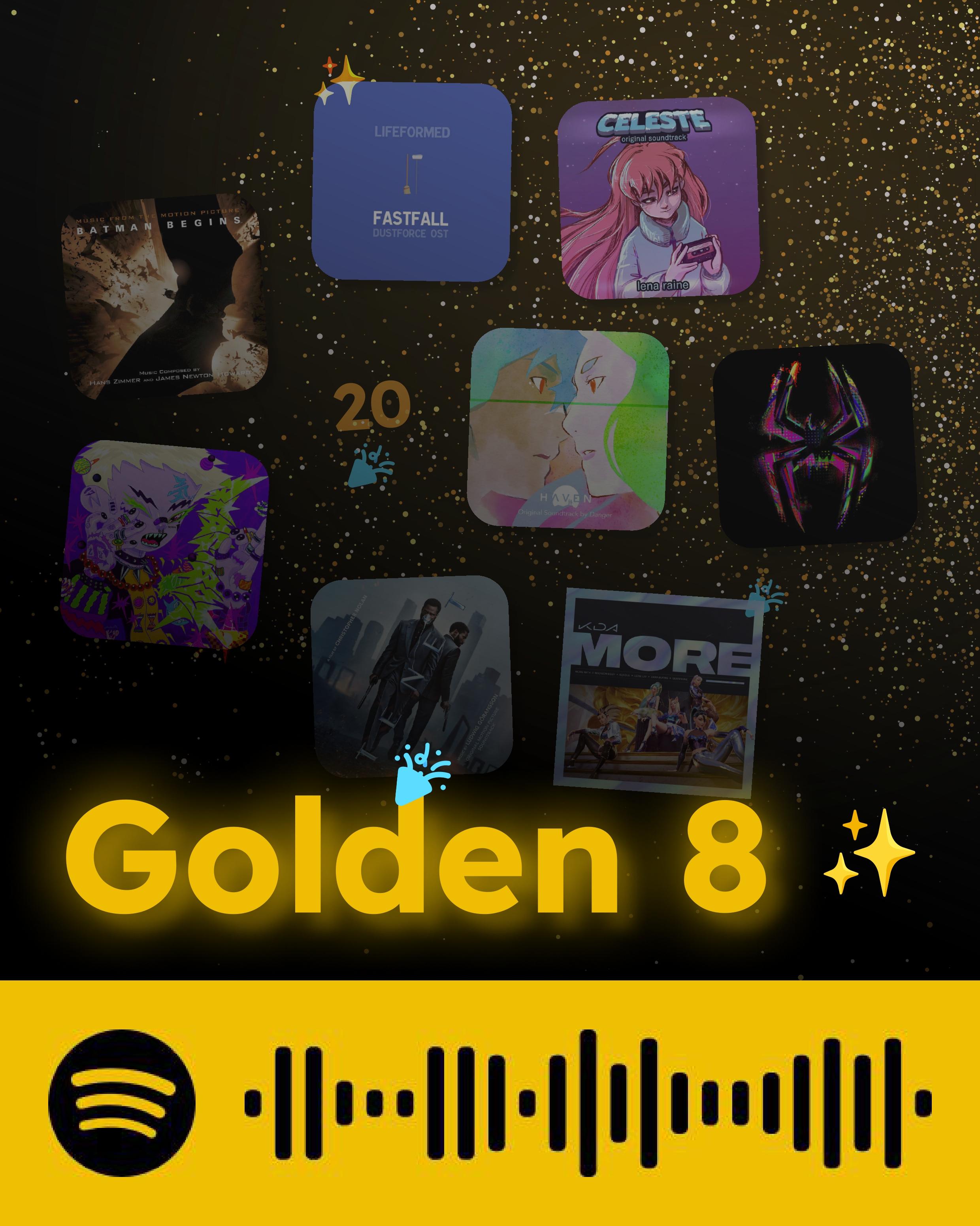 Golden 8 playlist cover – a collection of my favorite songs.